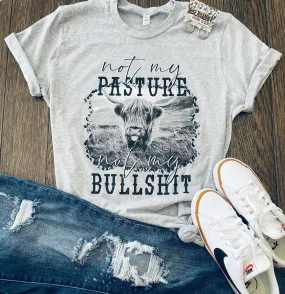 Not My Pasture Tee